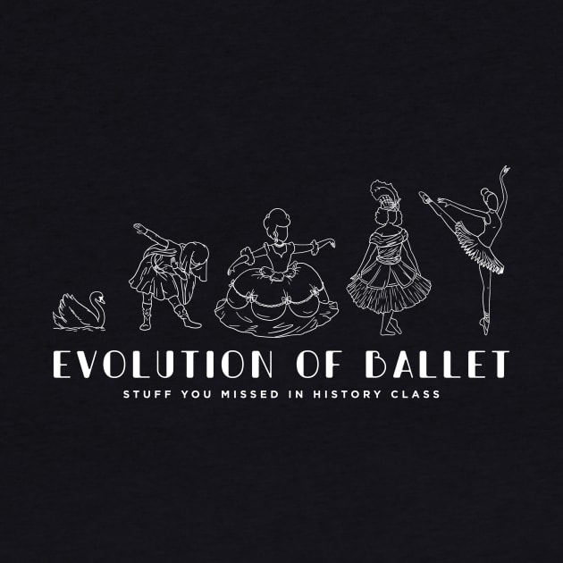 Evolution of Ballet by Stuff You Missed in History Class